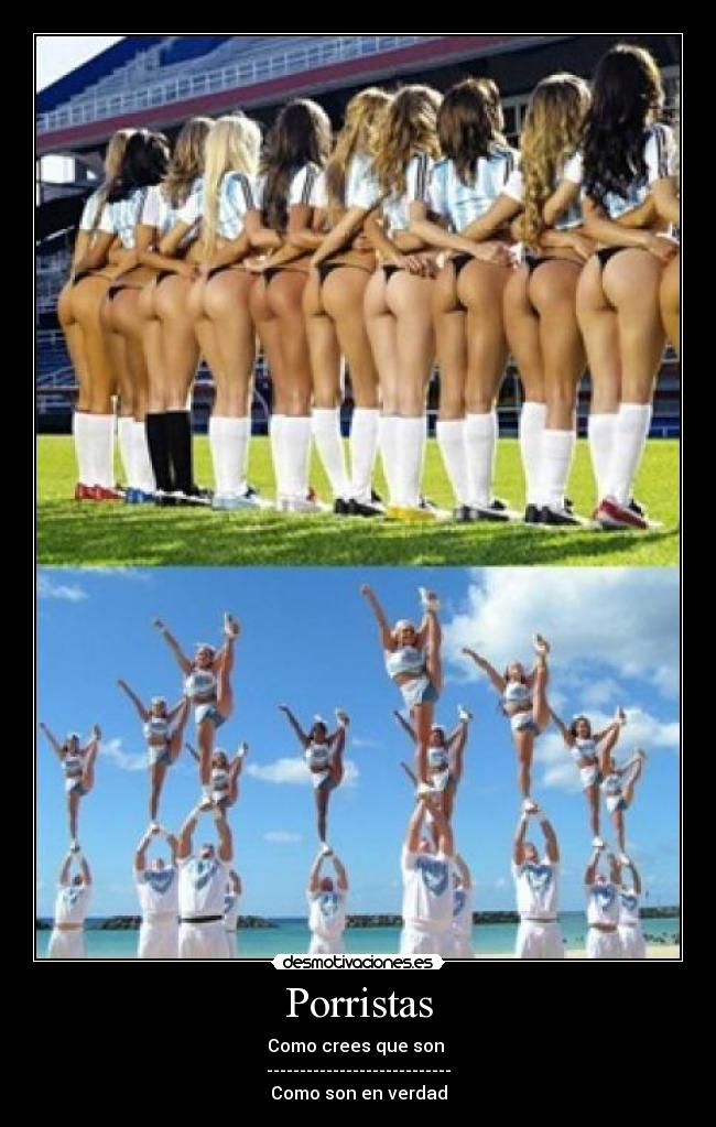 Porristas - Como crees que son
----------------------------
Como son en verdad