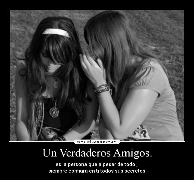 Un Verdaderos Amigos. -