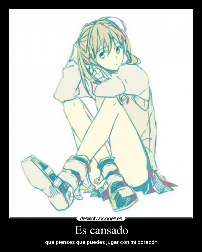 Es cansado - 