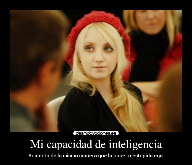 Mi capacidad de inteligencia -