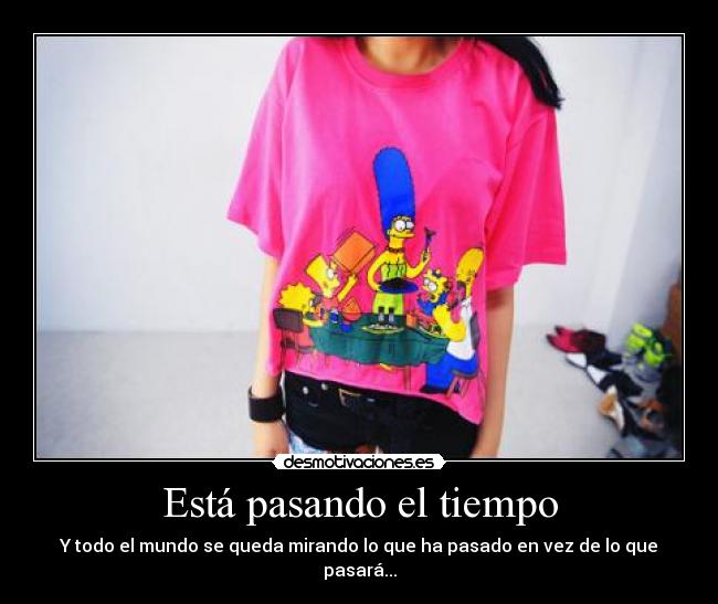 Está pasando el tiempo - 