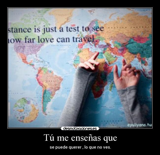 Tú me enseñas que - 
