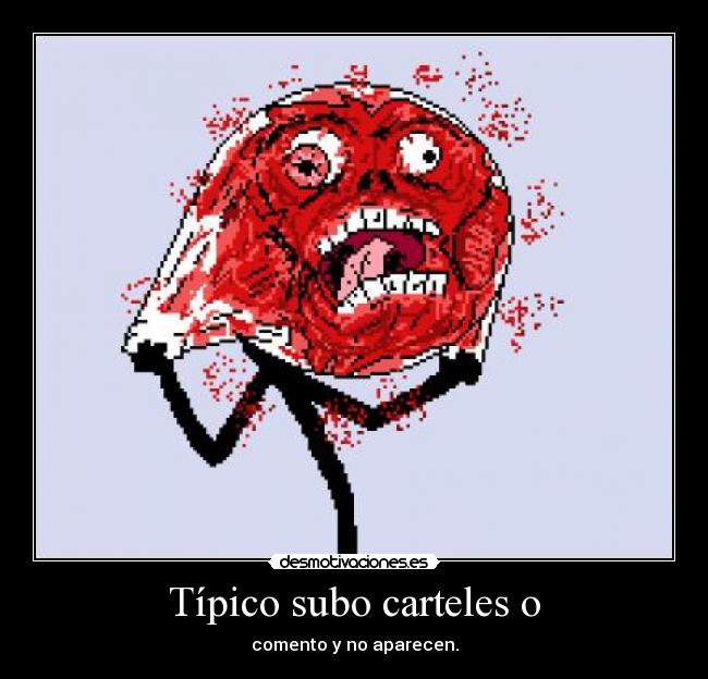 Típico subo carteles o -