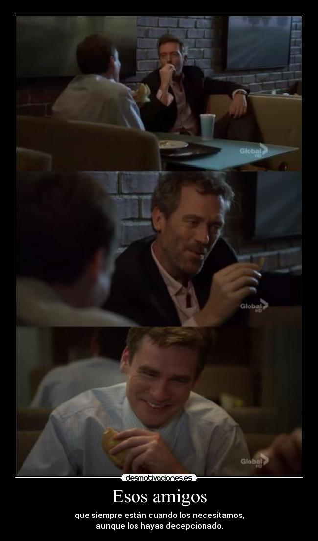 Esos amigos -