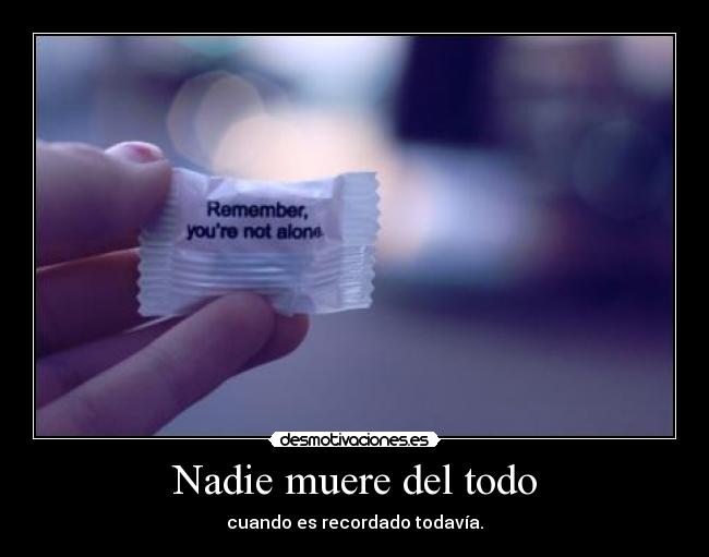 Nadie muere del todo -