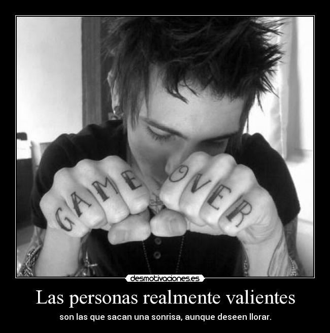 Las personas realmente valientes - 