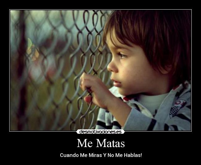 Me Matas -