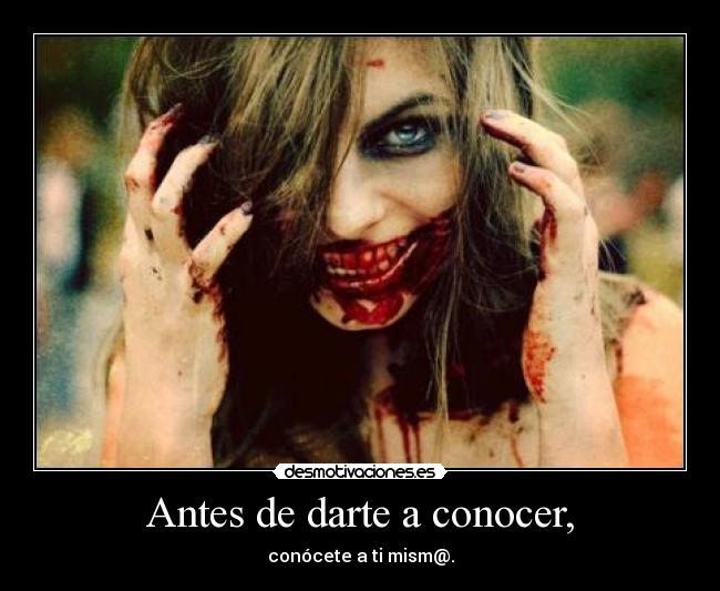 Antes de darte a conocer, - 