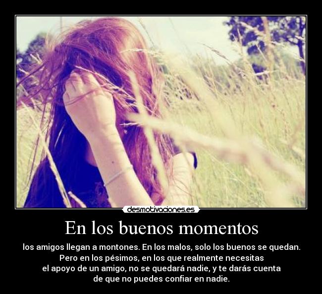 En los buenos momentos -