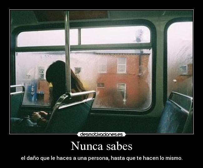 Nunca sabes - 