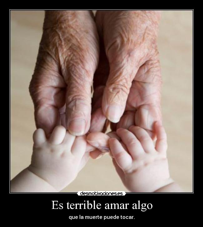 Es terrible amar algo - 