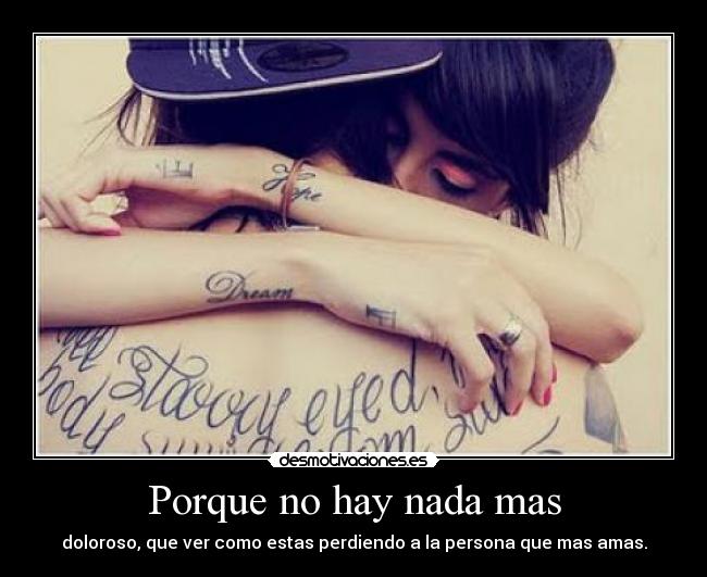 Porque no hay nada mas -