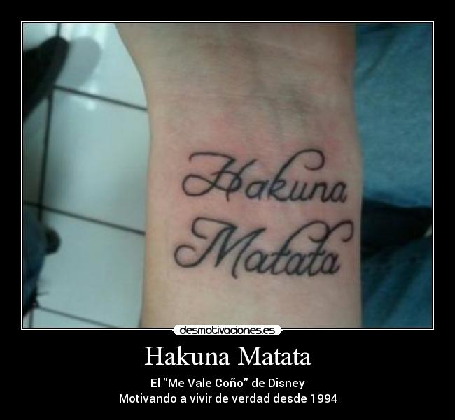Hakuna Matata -