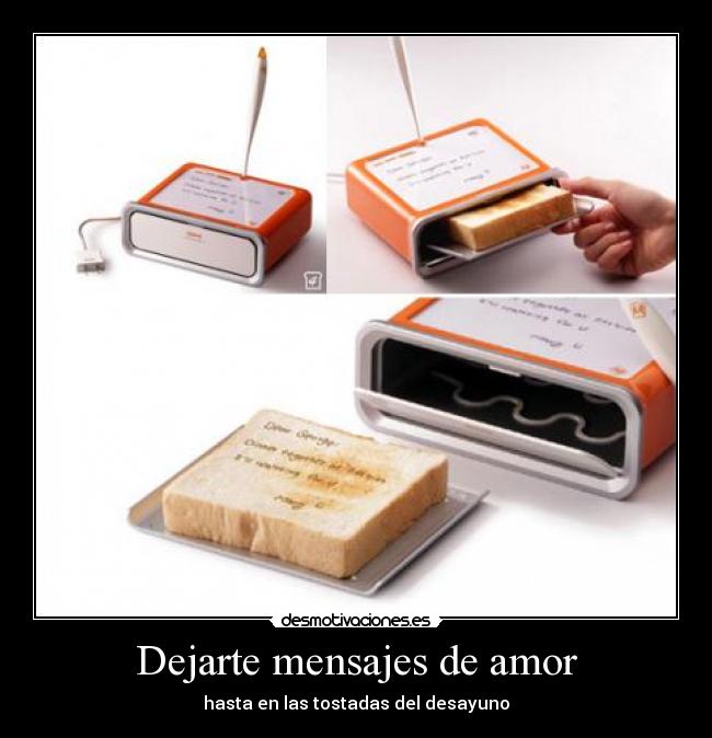 carteles amor mensajes amor enamorado tostadas escribir desmotivaciones