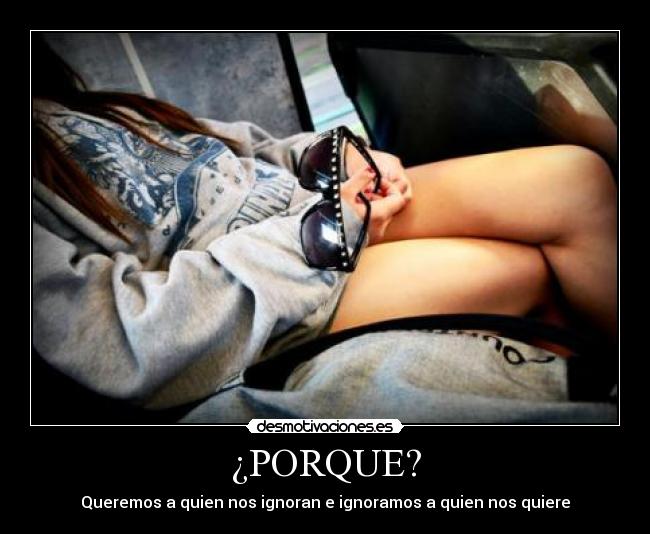 ¿PORQUE? -