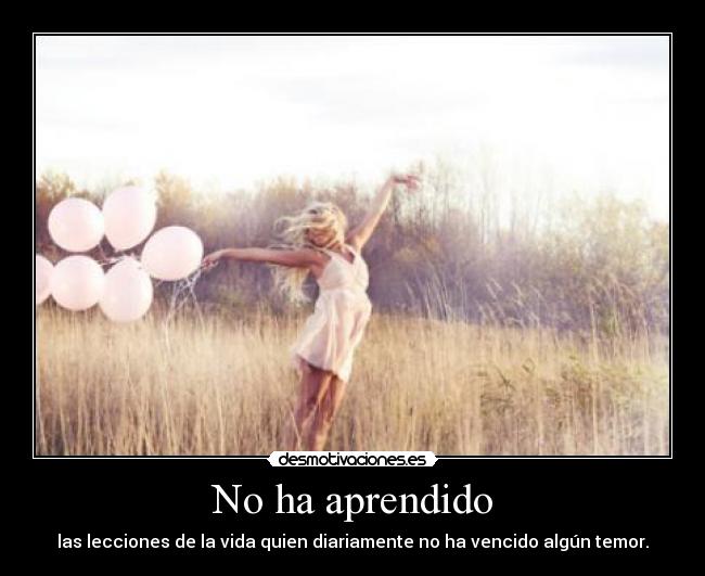 No ha aprendido -