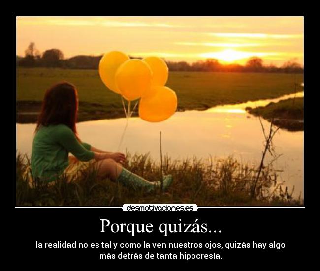 carteles hipocresia vida desmotivaciones