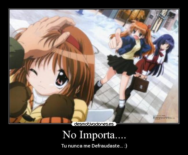 carteles ayu importa nunca defraudaste desmotivaciones