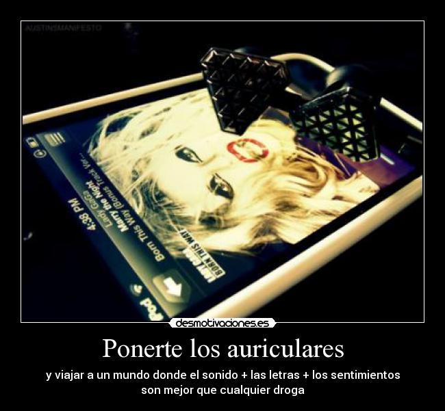 Ponerte los auriculares -