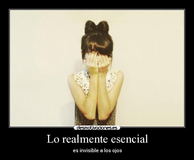 Lo realmente esencial -