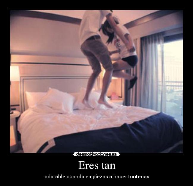 Eres tan - 