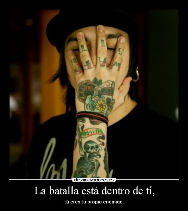 La batalla está dentro de tí, - 