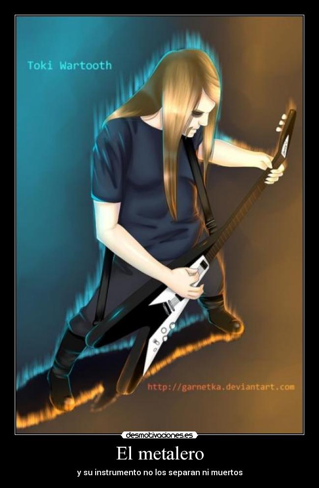 El metalero -