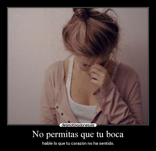 No permitas que tu boca - 