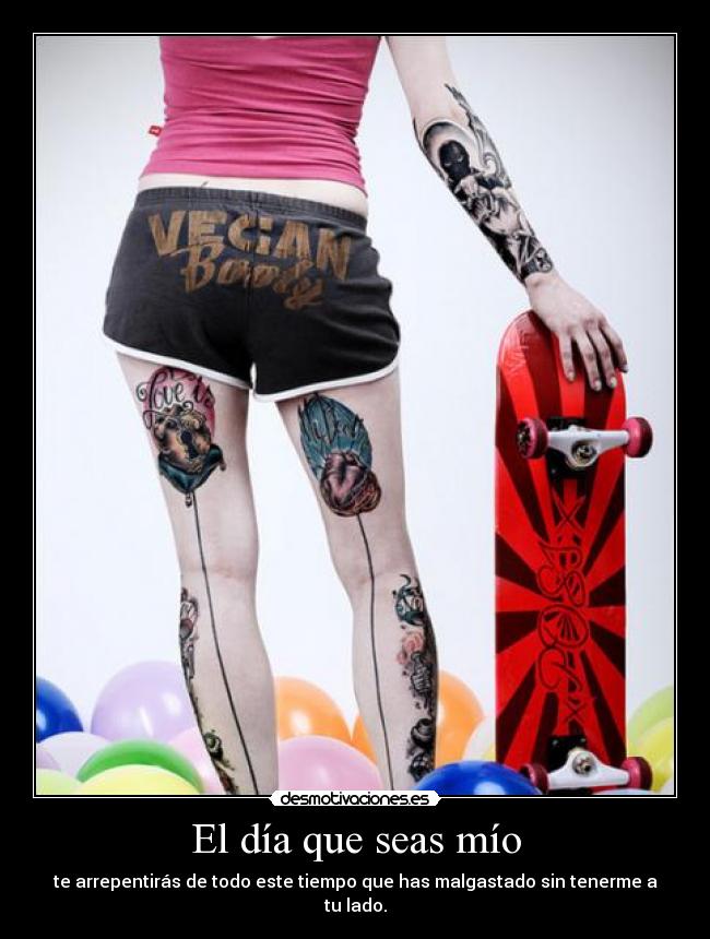 El día que seas mío -