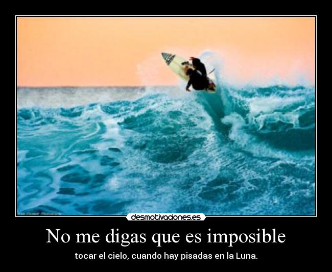 No me digas que es imposible - 