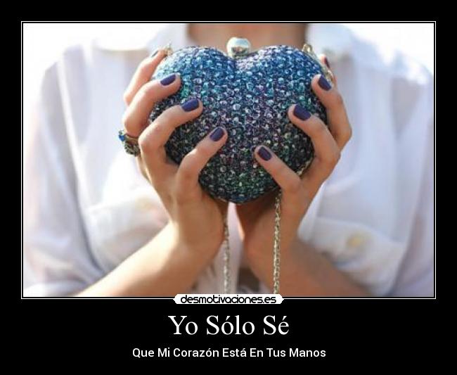 Yo Sólo Sé -