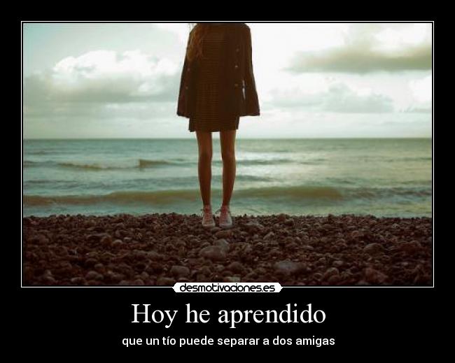 carteles amistad amor desmotivaciones