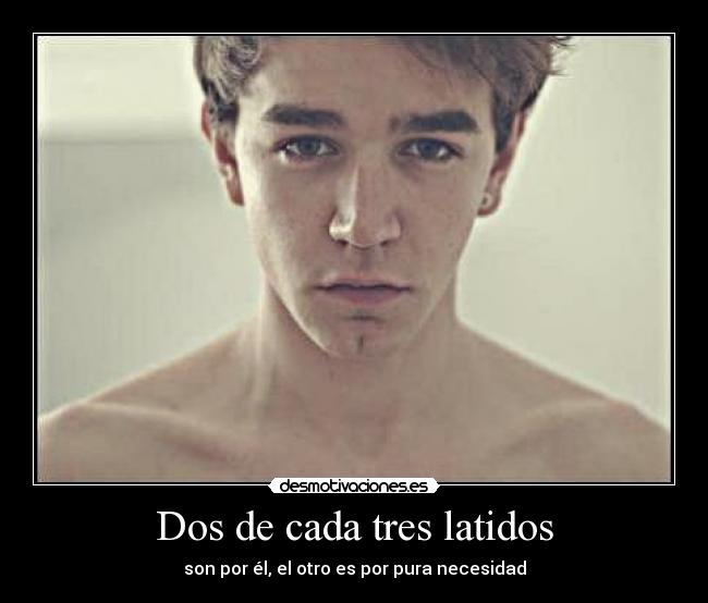 Dos de cada tres latidos -