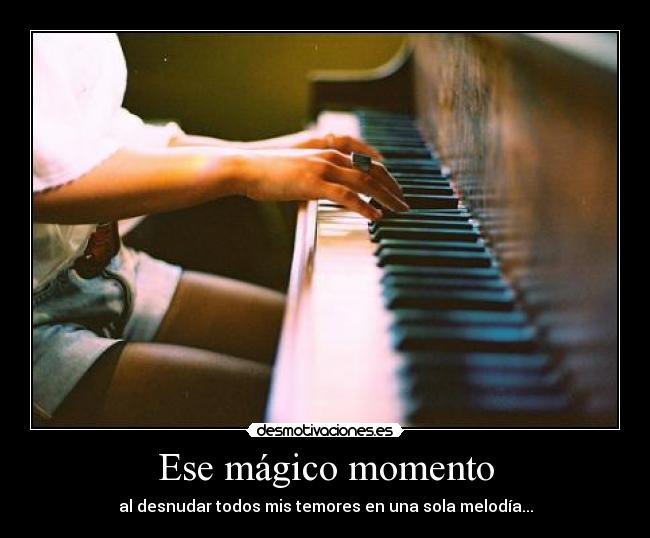 Ese mágico momento - 