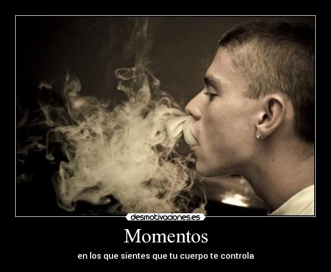 Momentos - en los que sientes que tu cuerpo te controla