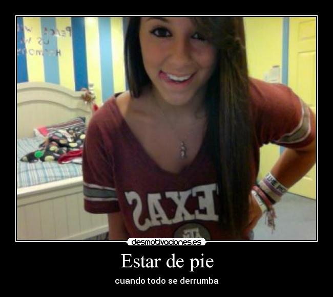 Estar de pie - cuando todo se derrumba