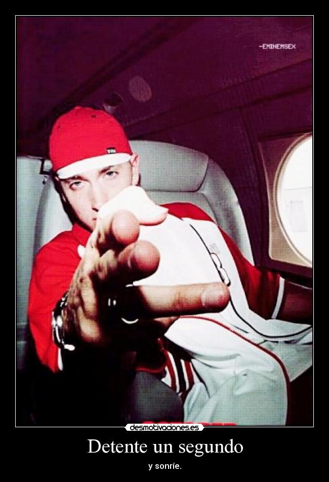 Detente un segundo -