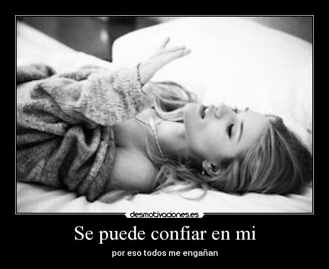 Se puede confiar en mi -