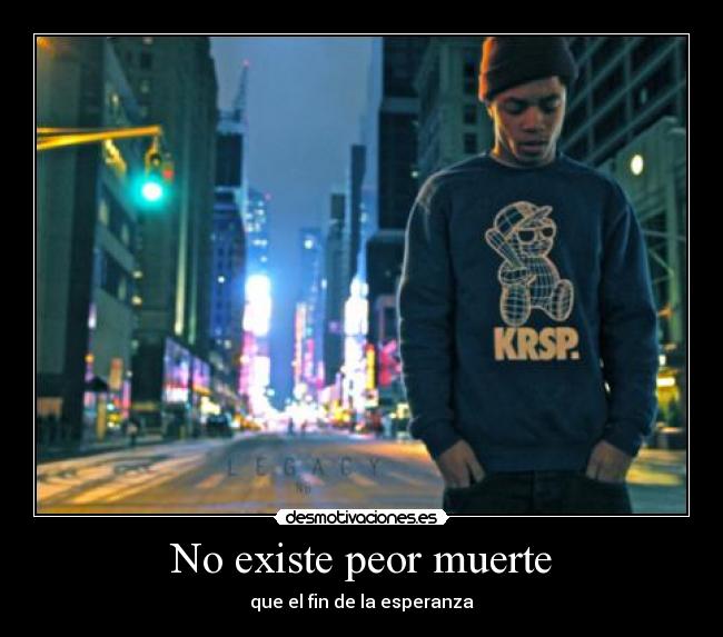 No existe peor muerte - 