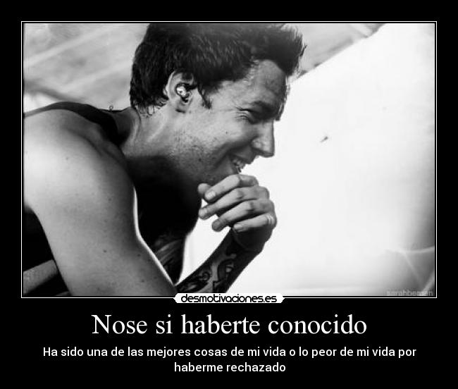 Nose si haberte conocido -