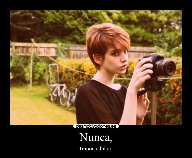 Nunca, - temas a fallar.