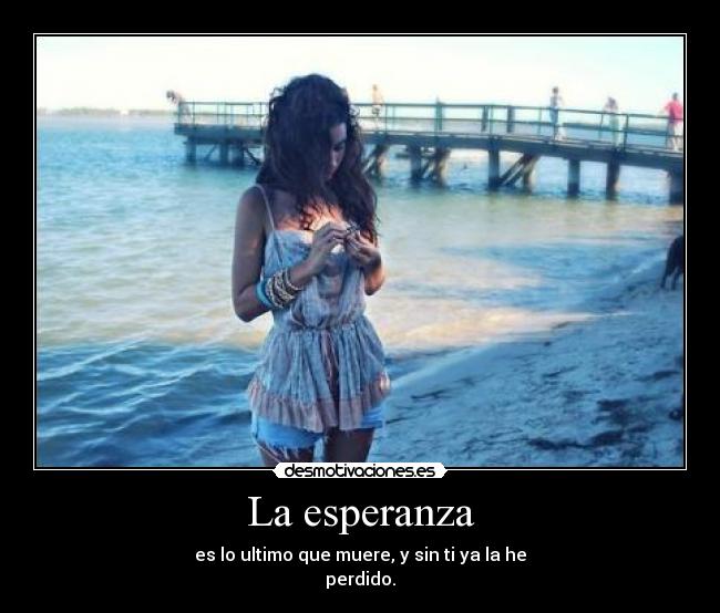 La esperanza -