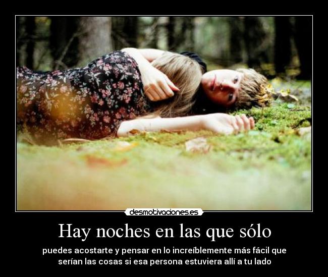 Hay noches en las que sólo -