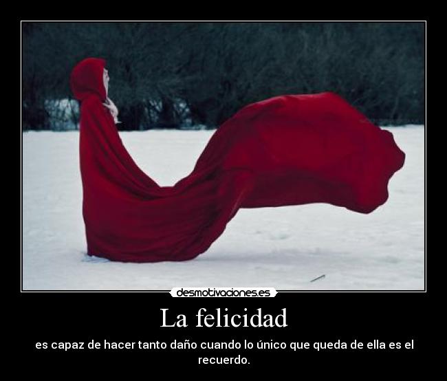 La felicidad -