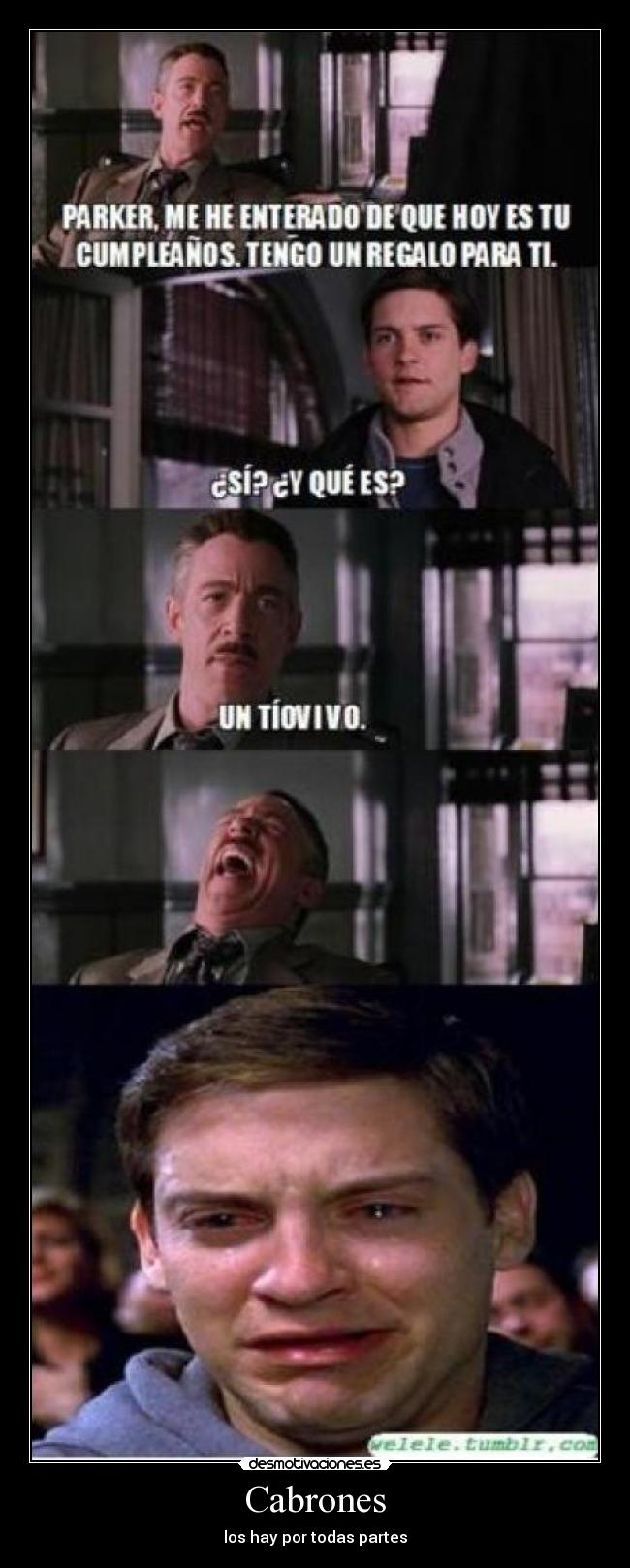 Cabrones - los hay por todas partes