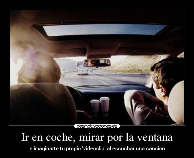 Ir en coche, mirar por la ventana - 