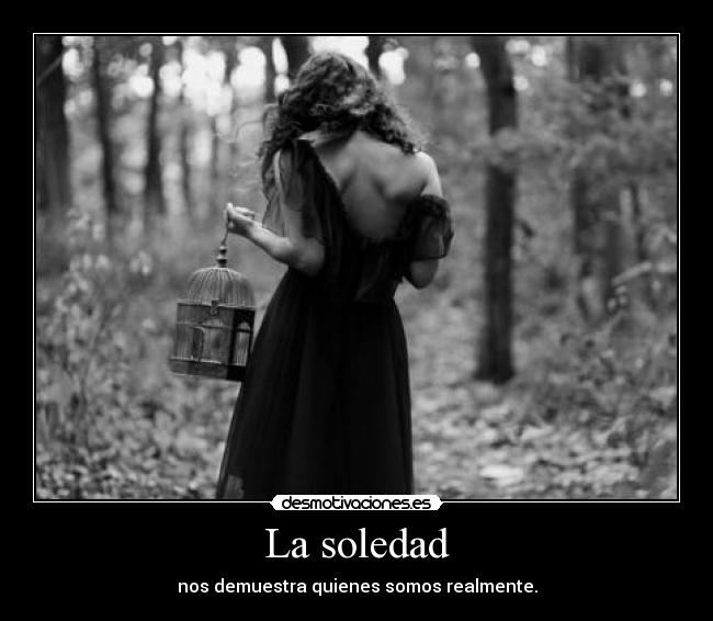 La soledad -