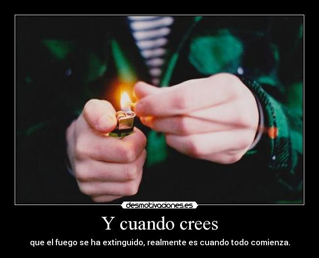 Y cuando crees - 