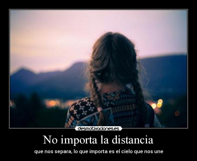 No importa la distancia - 