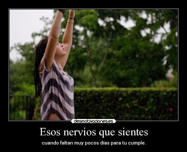 Esos nervios que sientes - 
